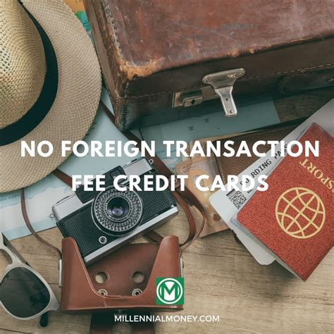 No Foreign Transaction Fee Credit Cards .